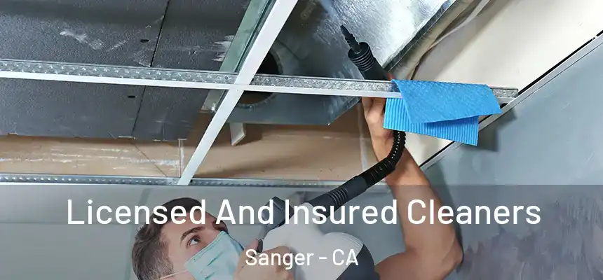  Licensed And Insured Cleaners Sanger - CA